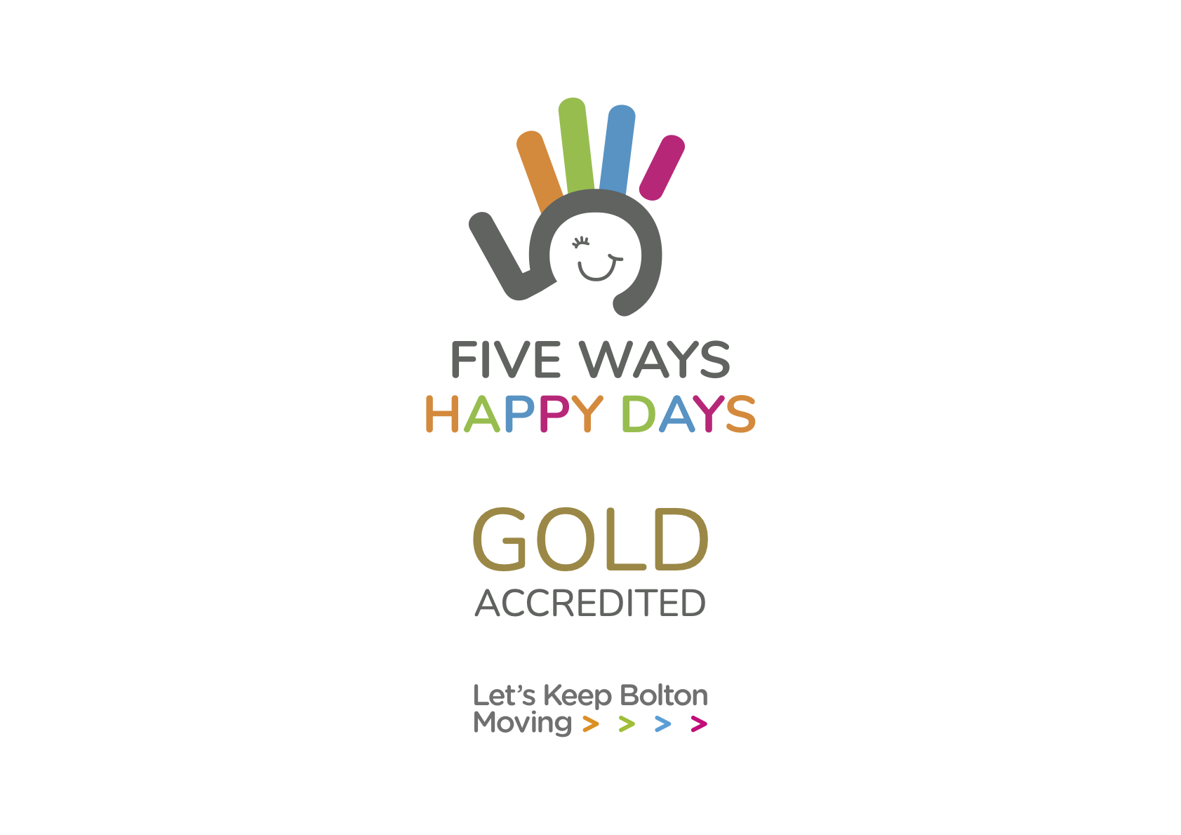 Five Ways Happy Days Gold Accreditation