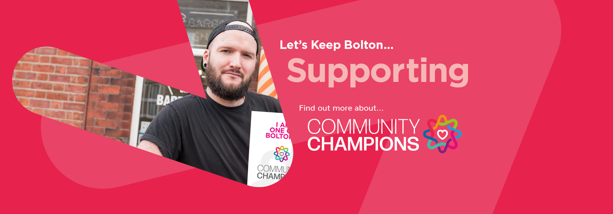 Let's Keep Bolton Supporting - find out more about Bolton Community Champions.